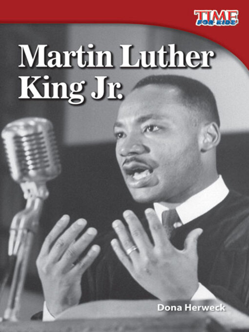 Title details for Martin Luther King Jr. by Dona Herweck - Available